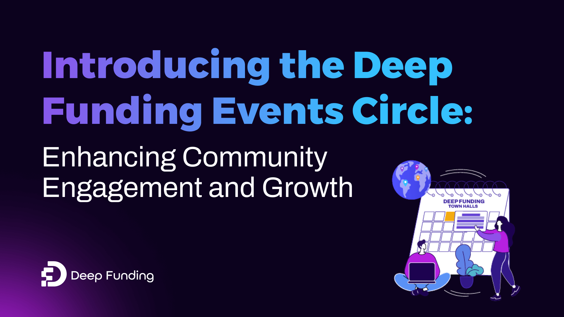 Introducing the Deep Funding Events Circle: Enhancing Community ...